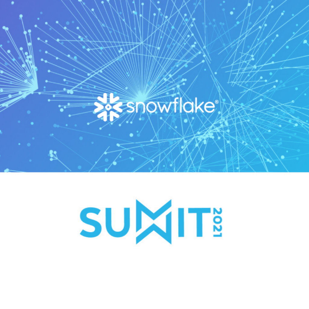 Snowflake Summit 2021